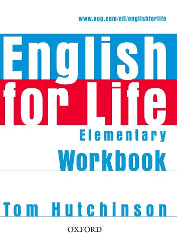 English for Life: Elementary: Workbook without Key: General English four-skills course for adults - English for Life (Paperback)