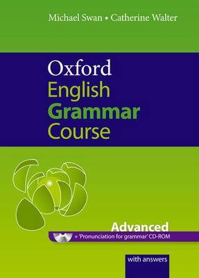 Oxford English Grammar Course: Advanced: with Answers CD-ROM Pack - Oxford English Grammar Course