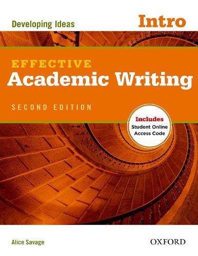 Effective Academic Writing Second Edition: Introductory: Student Book - Effective Academic Writing Second Edition
