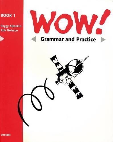 WOW!: Grammar & Practice Book Level 1: Window on the World (Paperback)