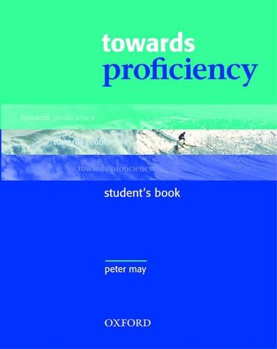 Towards Proficiency: Student's Book (Paperback)