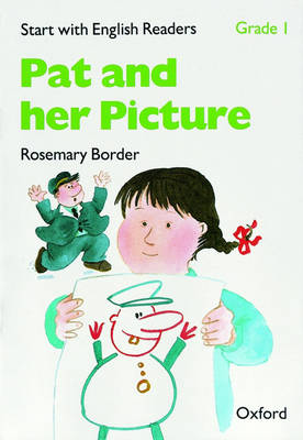 Start with English Readers: Grade 1: Pat and her Picture - Start with English Readers (Paperback)