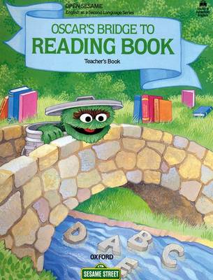 Open Sesame: Oscar's Bridge to Reading Book Stage B (Paperback)