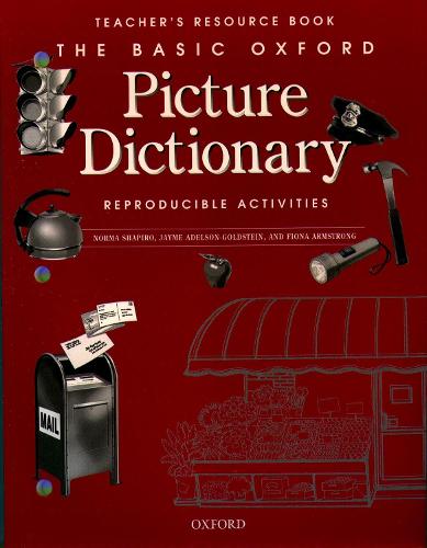 The Basic Oxford Picture Dictionary, Second Edition:: Teacher's Resource Book of Reproducible Activities - The Basic Oxford Picture Dictionary, Second Edition: (Paperback)