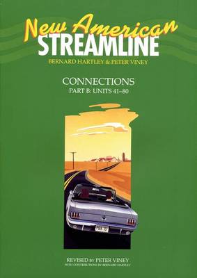 New American Streamline Connections: Intermediate: Student Book Part B (Units 41-80) (Paperback)