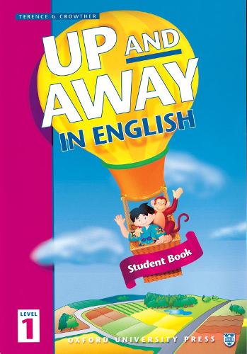 Up and Away in English: 1: Student Book - Up and Away in English (Paperback)