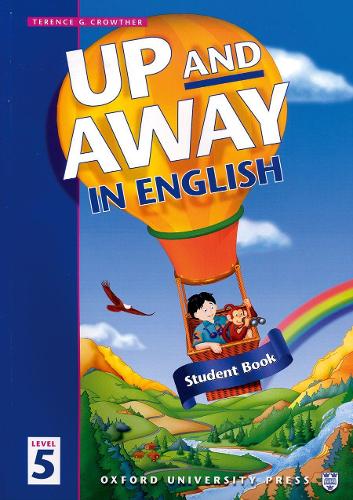Up and Away in English: 5: Student Book - Up and Away in English (Paperback)