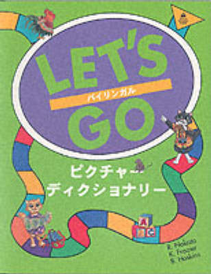 Let's Go Picture Dictionary: English-Japanese Edition - Let's Go Picture Dictionary (Paperback)