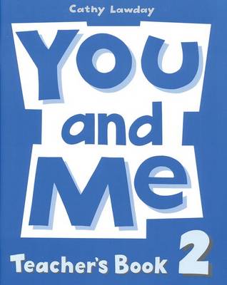 You and Me 2 Teacher's Book (Paperback)