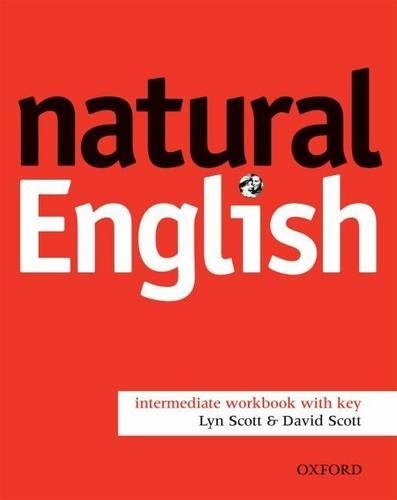 Natural English: Intermediate: Workbook with Key (Paperback)