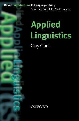 Applied Linguistics by Guy Cook, H. G. Widdowson | Waterstones