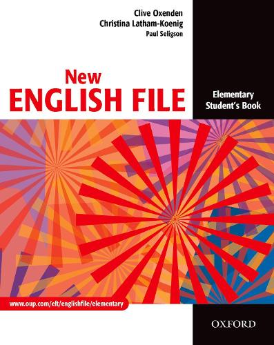 New English File: Elementary: Student's Book by Clive