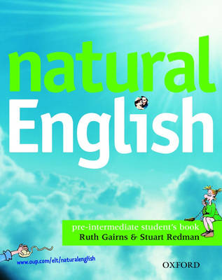 Natural English Pre-Intermediate: Student's Book (with Listening Booklet): Student's Book (with Listening Booklet) Pre-intermediate level