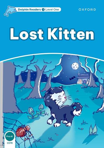 Dolphin Readers Level 1: Lost Kitten - Dolphin Readers Level 1 (Paperback)