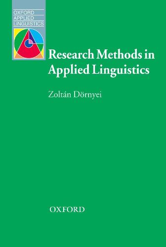 Research Methods In Applied Linguistics By Zoltan Dornyei | Waterstones