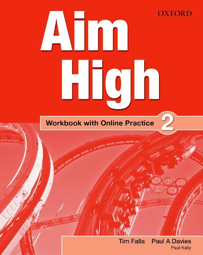 Aim High: Level 2: Workbook with Online Practice - Aim High