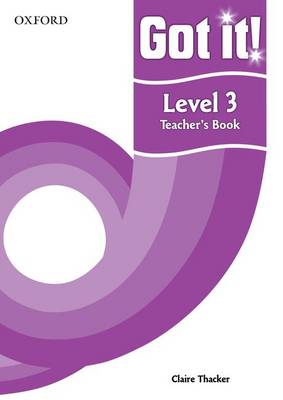 Got it! Level 3 Teacher's Book: A four-level American English course for teenage learners (Paperback)