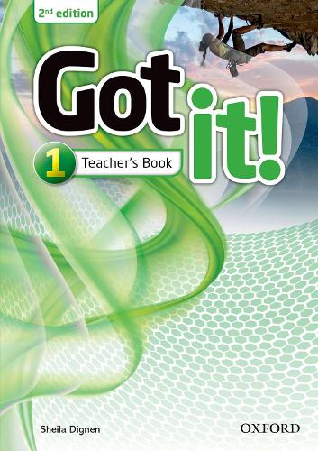 Got it!: Level 1: Teacher's Book: Got it! Second Edition retains the proven methodology and teen appeal of the first edition with 100% new content - Got it! (Paperback)