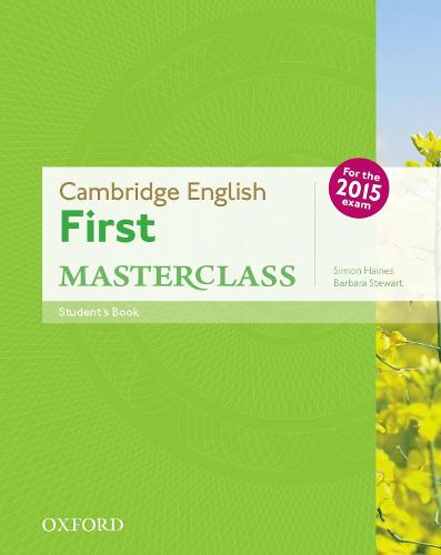 Cambridge English: First Masterclass: (B2): Student's Book: Fully updated for the revised 2015 exam - Cambridge English: First Masterclass (Paperback)