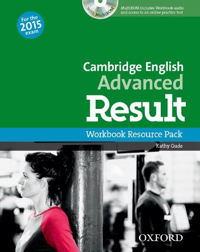 Cambridge English: Advanced Result: Workbook Resource Pack without Key - Cambridge English: Advanced Result