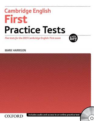 Cambridge English First Practice Tests: Tests With Key and Audio CD Pack: Four tests for the 2015 Cambridge English: First exam - Cambridge English First Practice Tests