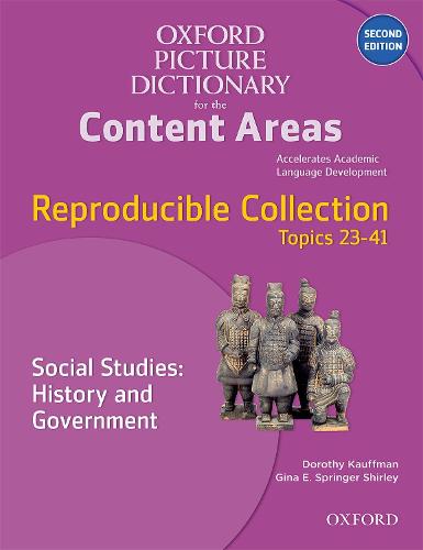 Oxford Picture Dictionary for the Content Areas: Reproducible Social Studies: History and Civic Ideals and Practices - Oxford Picture Dictionary for the Content Areas (Paperback)