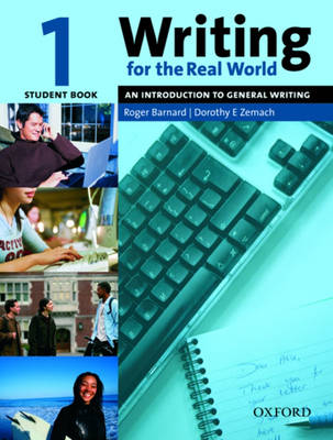 Writing for the Real World: Writing for the Real World 1: Student Book Student's Book Level 1 - Writing for the Real World 1 (Paperback)