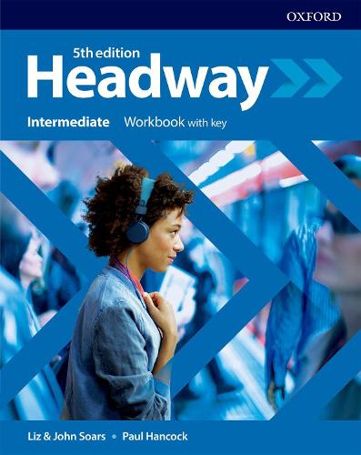 Headway: Intermediate: Workbook with Key - Headway (Paperback)