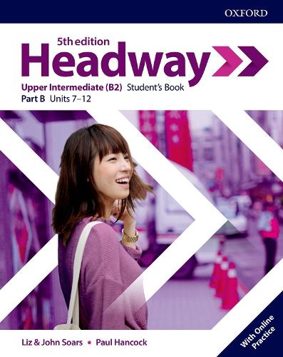 Headway: Upper-Intermediate: Student's Book B with Online Practice - Headway