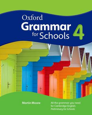 Oxford Grammar for Schools: 4: Student's Book and DVD-ROM - Oxford Grammar for Schools