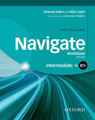 Navigate: B1+ Intermediate: Workbook with CD (with key) - Navigate