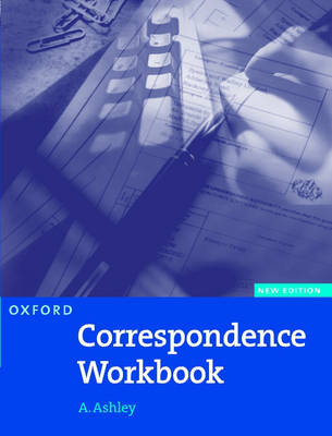 Oxford Handbook of Commercial Correspondence, New Edition: Workbook - Oxford Handbook of Commercial Correspondence, New Edition (Paperback)