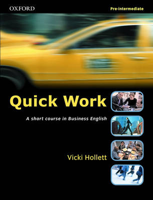 Quick Work Pre-Intermediate Student's Book (Paperback)