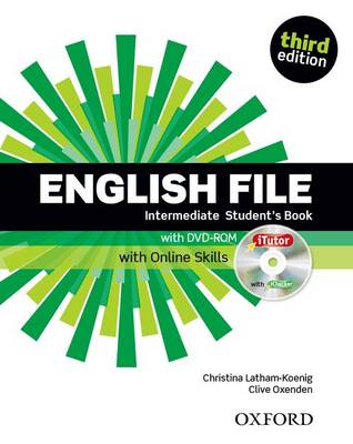English File third edition: Intermediate: Student's Book with iTutor and Online Skills - English File third edition