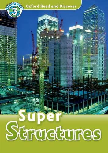 Oxford Read and Discover: Level 3: Super Structures Audio CD Pack - Oxford Read and Discover