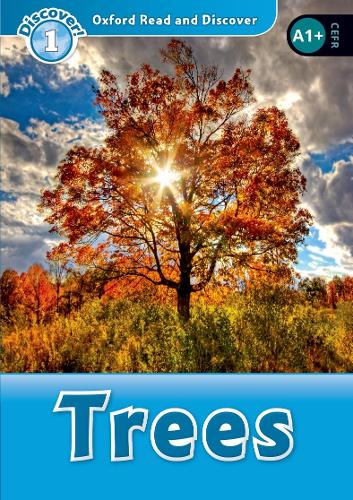 Oxford Read and Discover: Level 1: Trees - Oxford Read and Discover (Paperback)