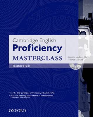 Cambridge English: Proficiency (CPE) Masterclass: Teacher's Pack - Cambridge English: Proficiency (CPE) Masterclass