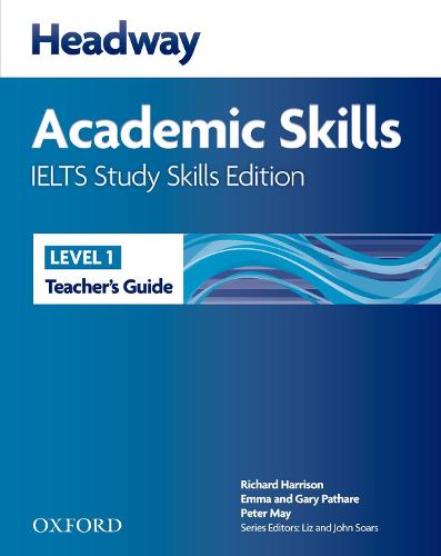 Headway Academic Skills IELTS Study Skills Edition: Teacher's Guide - Headway Academic Skills IELTS Study Skills Edition (Paperback)