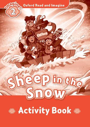 Oxford Read and Imagine: Level 2:: Sheep In The Snow activity book - Oxford Read and Imagine (Paperback)