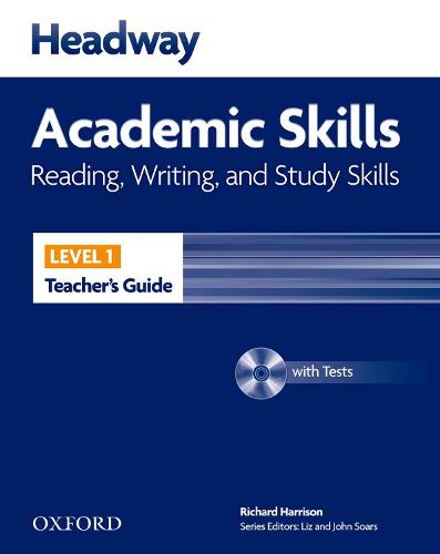 Headway Academic Skills: 1: Reading, Writing, and Study Skills Teacher's Guide with Tests CD-ROM - Headway Academic Skills