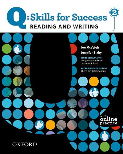 Q Skills for Success: Reading and Writing 2: Student Book with Online Practice - Q Skills for Success