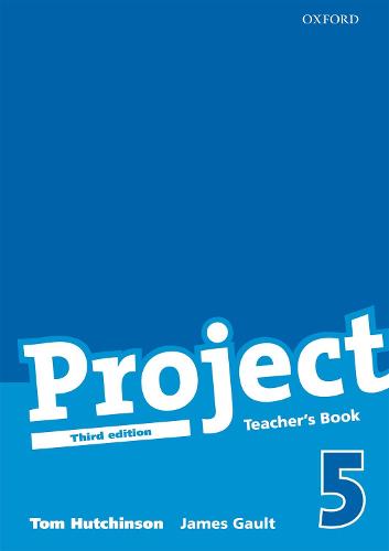 Project 5 Third Edition: Teacher's Book - Project 5 Third Edition (Paperback)