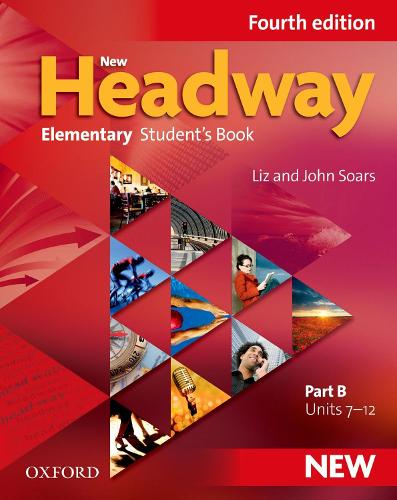New Headway: Elementary A1 - A2: Student's Book B: The world's most trusted English course - New Headway (Paperback)