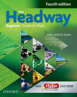 New Headway: Beginner A1: Student's Book and iTutor Pack: The world's most trusted English course - New Headway