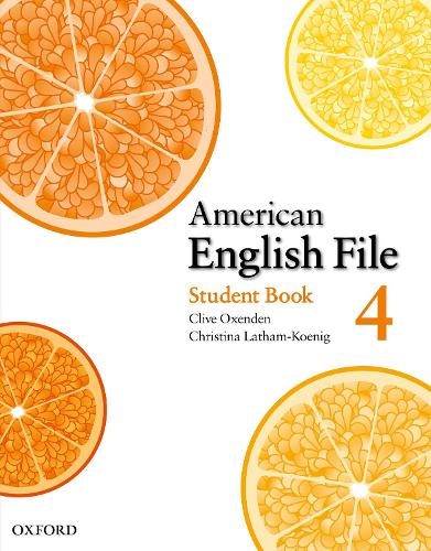 American English File Level 4: Student Book with Online Skills Practice - American English File Level 4 (Paperback)