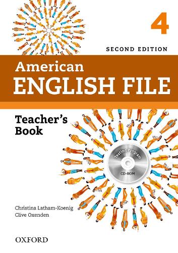 American English File: 4: Teacher's Book with Testing Program CD-ROM - American English File