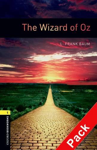 Oxford Bookworms Library: Level 1:: The Wizard of Oz audio CD pack - Oxford Bookworms Library