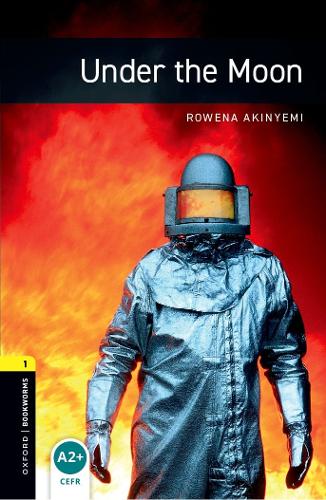 Oxford Bookworms Library: Level 1:: Under the Moon - Oxford Bookworms Library (Paperback)