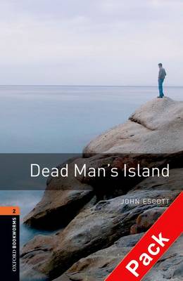 Oxford Bookworms Library: Level 2:: Dead Man's Island audio CD pack - Oxford Bookworms ELT