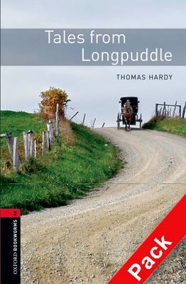 Oxford Bookworms Library: Level 2:: Tales from Longpuddle audio CD pack - Oxford Bookworms Library